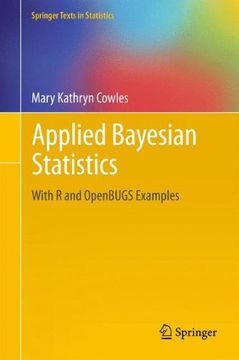 portada Applied Bayesian Statistics: With R and OpenBUGS Examples (Springer Texts in Statistics)