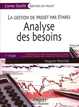 portada Analyse des Besoins: La Gestion des Projets par Étape - 1Ère Étape (Livres Outils) (en Francés)