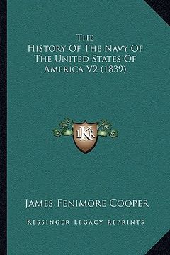 portada the history of the navy of the united states of america v2 (1839) (en Inglés)