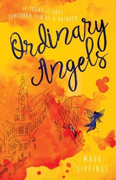 portada Ordinary Angels (en Inglés)