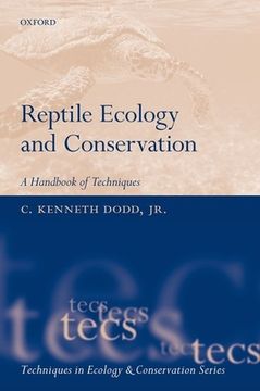 portada Reptile Ecology and Conservation: A Handbook of Techniques (Techniques in Ecology & Conservation) (en Inglés)