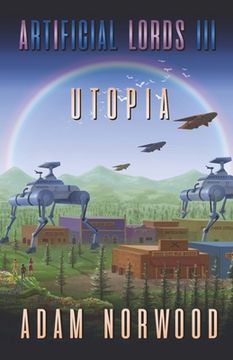 portada Artificial Lords III: Utopia Volume 3