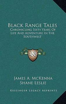 portada black range tales: chronicling sixty years of life and adventure in the southwest (en Inglés)