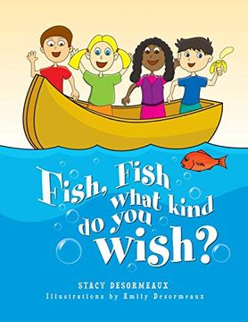portada Fish, Fish What Kind do you Wish? (in English)