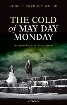 portada The Cold of may day Monday: An Approach to Irish Literary History (in English)