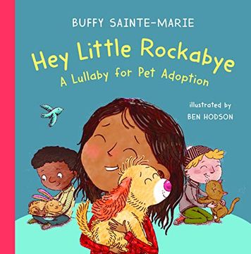 portada Hey Little Rockabye: A Lullaby for pet Adoption (en Inglés)