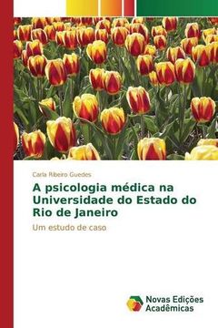 portada A psicologia médica na Universidade do Estado do Rio de Janeiro
