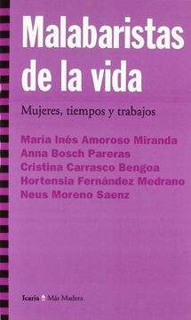 portada Malabaristas de la Vida: Mujeres, Tiempos y Trabajos (Mas Madera (Icaria)) (in Spanish)