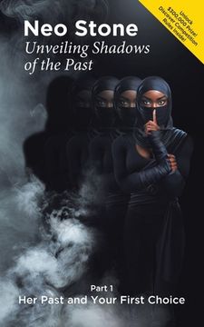 portada Unveiling Shadows of the Past: Part 1 Her Past and Your First Choice