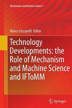 portada Technology Developments: The Role of Mechanism and Machine Science and Iftomm