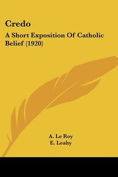 portada credo: a short exposition of catholic belief (1920)