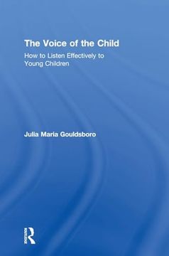 portada The Voice of the Child: How to Listen Effectively to Young Children (en Inglés)