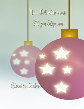 portada Meine Weihnachtsmomente zum Entspannen: Adventskalender (en Alemán)
