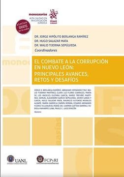 portada El Combate a la Corrupción en Nuevo León: Principales Avances, Retos y Desafíos (Monografías -México-)