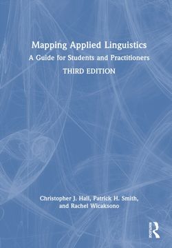 Mapping Applied Linguistics. A Guide for Students and Practitioners