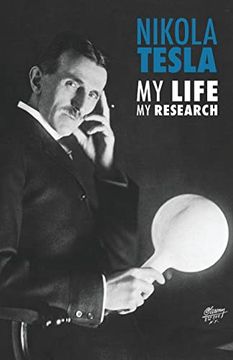 portada Nikola Tesla: My Life, my Research 