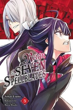 portada Reign of the Seven Spellblades, Vol. 3 (Manga) (en Inglés)