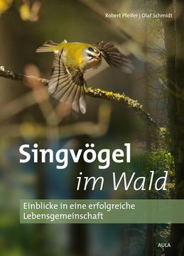 portada Singvögel im Wald: Einblicke in Eine Erfolgreiche Lebensgemeinschaft (en Alemán)