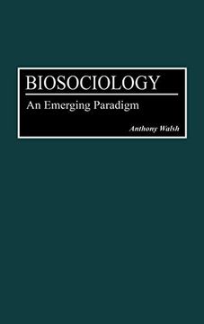 portada Biosociology: An Emerging Paradigm 