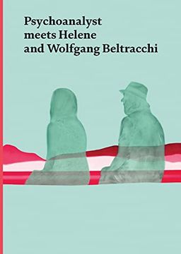 portada Psychoanalyst Meets Helene and Wolfgang Beltracchi (in English)