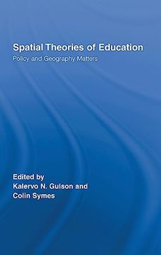 portada Spatial Theories of Education: Policy and Geography Matters (Routledge Research in Education) (en Inglés)