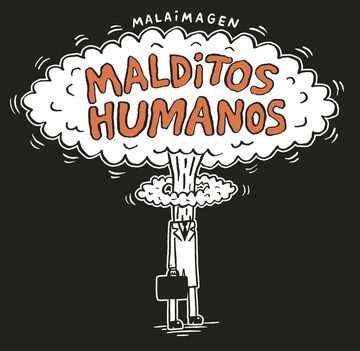 Malditos humanos