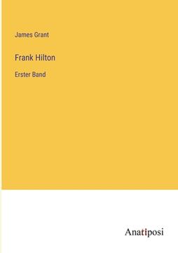 portada Frank Hilton: Erster Band (in German)