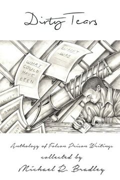 portada Dirty Tears: An Anthology of Folsom Prison Writings