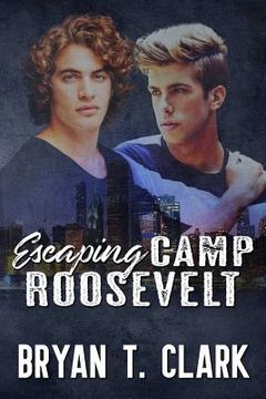 portada Escaping Camp Roosevelt: Gay Romance (en Inglés)