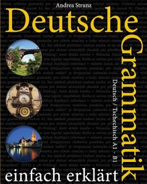 portada Deutsche Grammatik einfach erklärt: Deutsch / Tschechisch A1-B1 (in German)