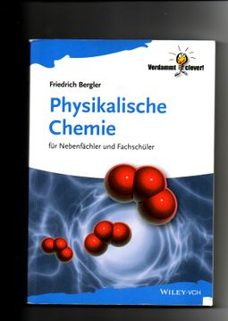 portada Friedrich Bergler, Physikalische Chemie - für Nebenfächler und Fachschüler (en Alemán)
