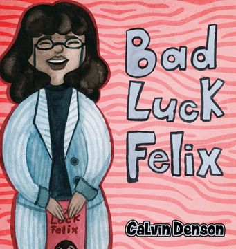 portada Bad Luck Felix (en Inglés)