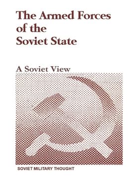 portada The Armed Forces of the Soviet State: A Soviet View (en Inglés)