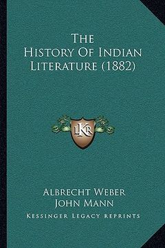 portada the history of indian literature (1882) (en Inglés)