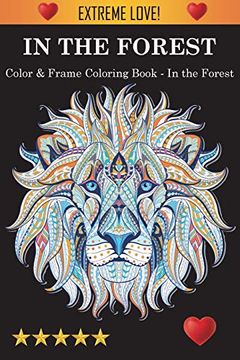portada Color & Frame Coloring Book - in the Forest (en Inglés)