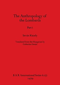 portada The Anthropology of the Lombards, Part i (Bar International) (en Inglés)