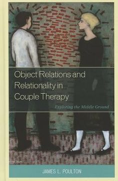 portada object relations and relationality in couple therapy: exploring the middle ground (en Inglés)