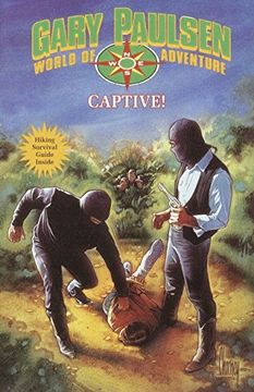 portada Captive! (Gary Paulsen World of Adventure (Paperback)) (en Inglés)