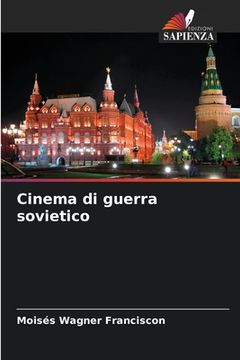 portada Cinema di guerra sovietico (in Italian)