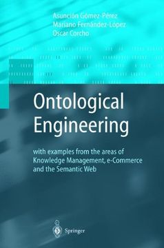 portada Ontological Engineering: With Examples From the Areas of Knowledge Management, E-Commerce and the Semantic Web. First Edition (Advanced Information and Knowledge Processing) 