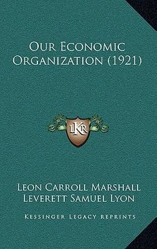 portada our economic organization (1921)