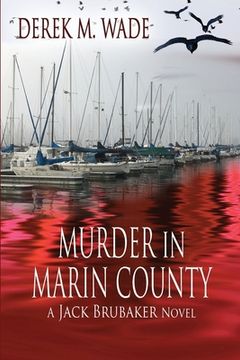 portada Murder in Marin County: A Jack Brubaker Novel (en Inglés)