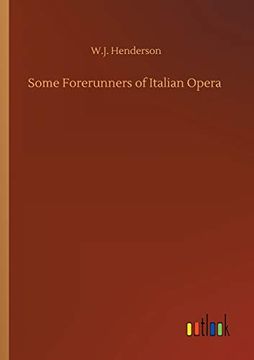 portada Some Forerunners of Italian Opera