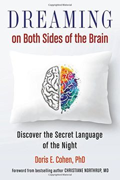portada Dreaming on Both Sides of the Brain: Discover the Secret Language of the Night (in English)