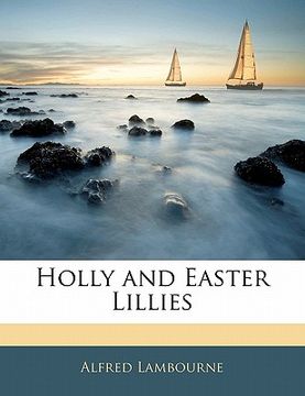 portada holly and easter lillies (en Inglés)