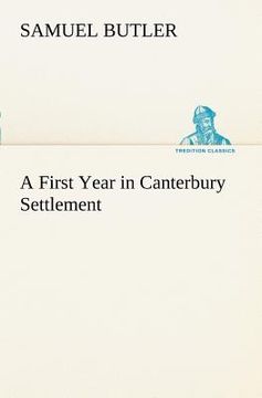 portada a first year in canterbury settlement (en Inglés)