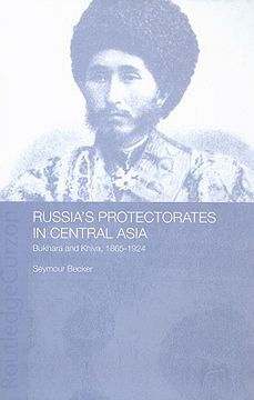 portada russia's protectorates in central asia: bukhara and khiva, 1865-1924 (en Inglés)