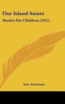 portada our island saints: stories for children (1912)