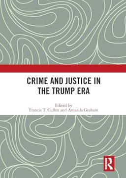 portada Crime and Justice in the Trump era (en Inglés)