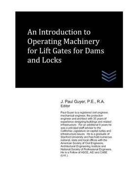 portada An Introduction to Operating Machinery for Lift Gates for Dams and Locks (en Inglés)